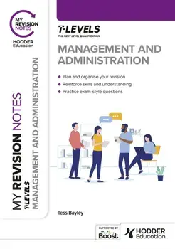 My Revision Notes: Management and Administration T Level, Paperback/Tess Bayley