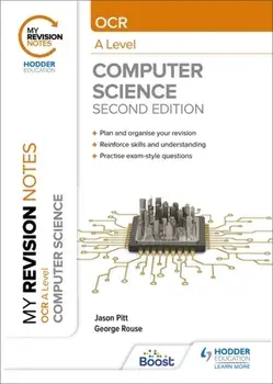 My Revision Notes: OCR A Level Computer Science: Second Edition, Paperback/Sean O'Byrne