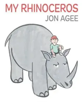 My Rhinoceros, Paperback/Jon Agee