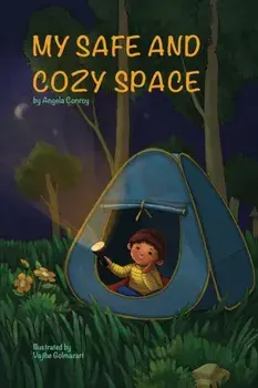 My Safe and Cozy Space, Paperback/Angela Conroy