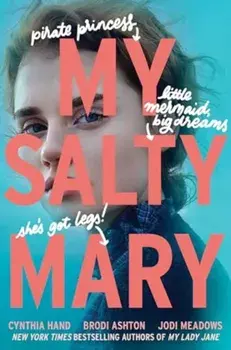 My Salty Mary, Hardback/Jodi Meadows