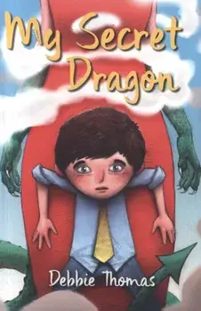 My Secret Dragon/Debbie Thomas