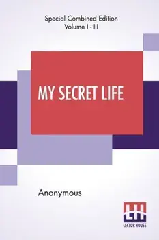 My Secret Life (Complete), Paperback/Anonymous