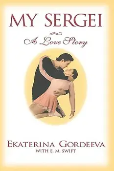 My Sergei: A Love Story, Hardcover/Ekaterina Gordeeva