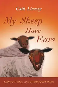My Sheep Have Ears, Paperback/Cath Livesey