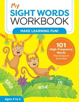 My Sight Words Workbook: 101 High-Frequency Words Plus Games & Activities!, Paperback/Lautin Brainard