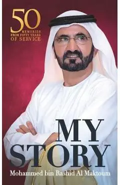 My Story - Mohammed Bin Rashid Al Maktoum