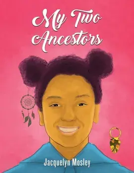 My Two Ancestors, Paperback/Jacquelyn Mosley