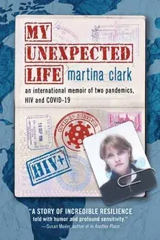 My Unexpected Life, Paperback/Martina Clark