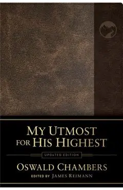 My Utmost for His Highest: Updated Language - Oswald Chambers