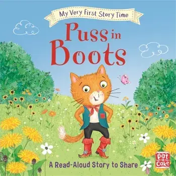 My Very First Story Time: Puss in Boots. Fairy Tale with picture glossary and an activity, Hardback/Rachel Elliot