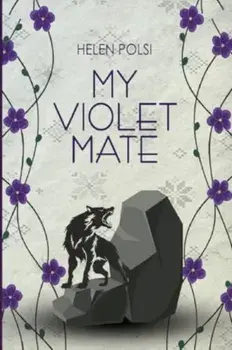 My Violet Mate, Paperback/Helen Polsi