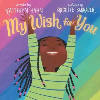 My Wish for You, Board Books/Kathryn Hahn