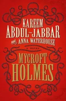 Mycroft Holmes, Paperback/Kareem Abdul-Jabbar