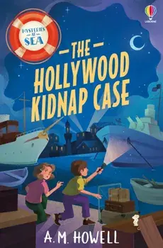 Mysteries at Sea: The Hollywood Kidnap Case, Paperback/A.M. Howell