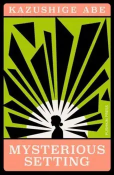 Mysterious Setting, Paperback/Kazushige Abe