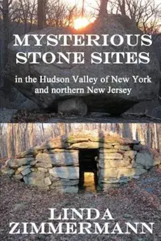 Mysterious Stone Sites, Paperback/Linda Zimmermann