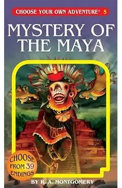Mystery of the Maya - R. A. Montgomery