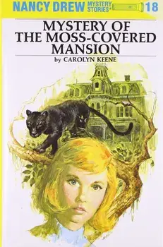 Mystery of the Moss-Covered Mansion, Hardcover/Carolyn Keene