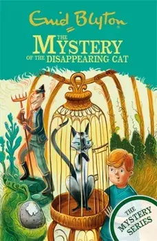 Mystery Series: The Mystery of the Disappearing Cat. Book 2, Paperback/Enid Blyton
