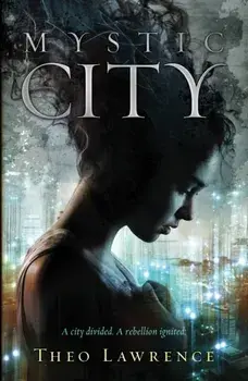 Mystic City, Paperback/Theo Lawrence