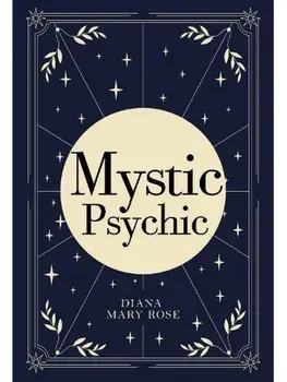 Mystic Psychic, Paperback/Diana Mary Rose