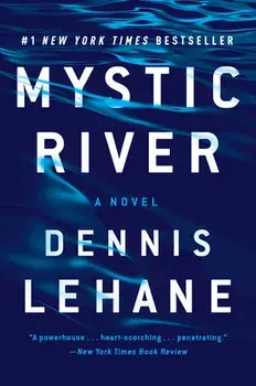 Mystic River, Paperback/Dennis Lehane