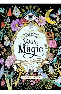 Mystical Coloring Book: Unlock Your Magic - Sofia Liotta