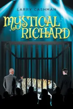 Mystical Richard, Paperback/Larry Cashman