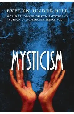 Mysticism - Evelyn Underhill