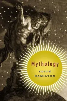 Mythology, Paperback/Edith Hamilton