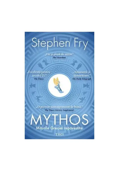 Mythos. Miturile Greciei repovestite