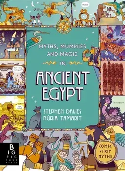 Myths, Mummies and Magic in Ancient Egypt, Paperback/Stephen Davies