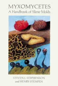 Myxomycetes, Paperback/Steven L. Stephenson