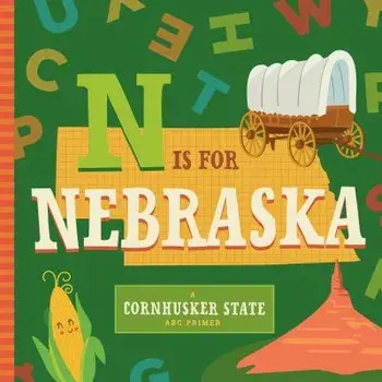 N Is for Nebraska/Stephanie Miles