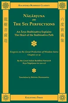 Nagarjuna on the Six Perfections, Paperback/Arya Nagarjuna