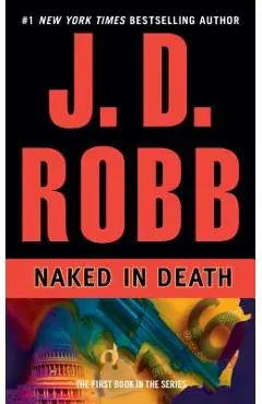 Naked in Death - J. D. Robb