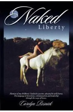 Naked Liberty - Carolyn Resnick