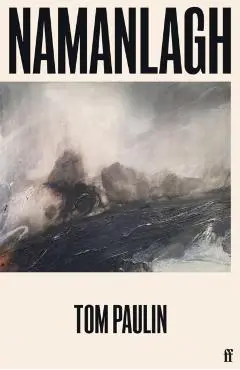 Namanlagh - Tom Paulin