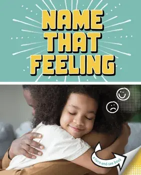 Name that Feeling. A Turn-and-See Book, Hardback/Cari Meister