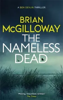 Nameless Dead. What's left to do, when the law forbids a murder investigation?, Paperback/Brian Mcgilloway