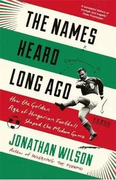 Names Heard Long Ago - Jonathan Wilson
