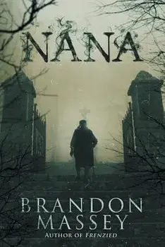 Nana, Paperback/Brandon Massey