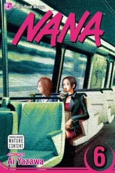 Nana, Volume 6, Paperback/Ai Yazawa