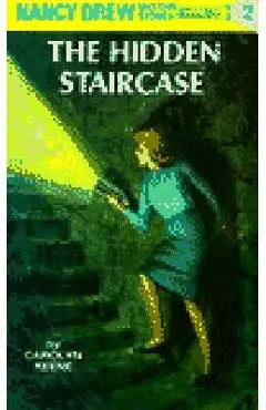Nancy Drew 02: The Hidden Staircase - Carolyn Keene