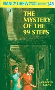 Nancy Drew 43: The Mystery of the 99 Steps, Hardcover/Carolyn Keene