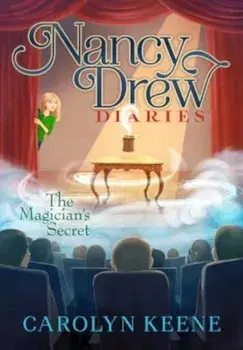 Nancy Drew Diaries the Magician's Secret, Paperback/Carolyn Keene