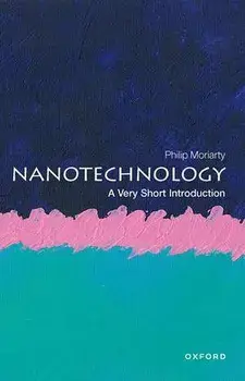Nanotechnology: A Very Short Introduction, Paperback/***