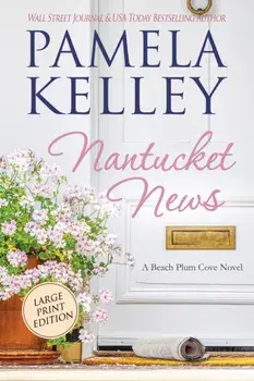 Nantucket News, Paperback/Pamela Kelley
