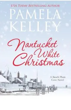 Nantucket White Christmas - Pamela M. Kelley